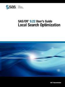 【预售】SAS/Or 9.22 User's Guide: Local Search Optimization
