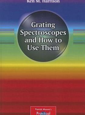 【预售】Grating Spectroscopes and How to Use Them