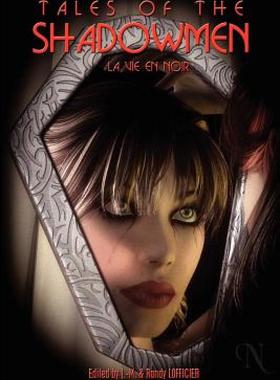 【预售】Tales of the Shadowmen 9: La Vie En Noir