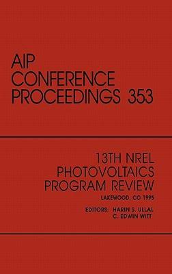 【预售】13th NREL Photovoltaics Program Review: Lakewood