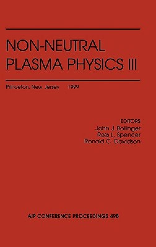 【预售】Non-Neutral Plasma Physics III: Princeton, New