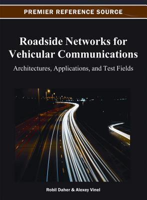 【预售】Roadside Networks for Vehicular Communications: