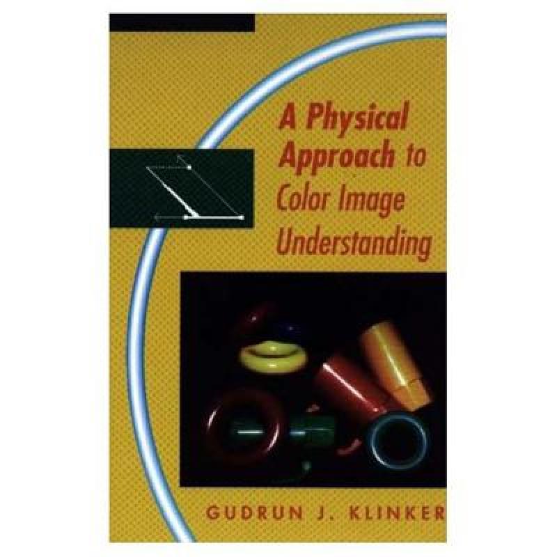 【预售】A Physical Approach to Color Image Understanding