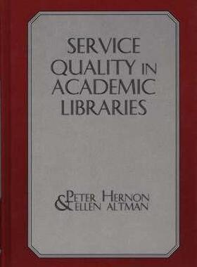 【预售】Service Quality in Academic Libraries
