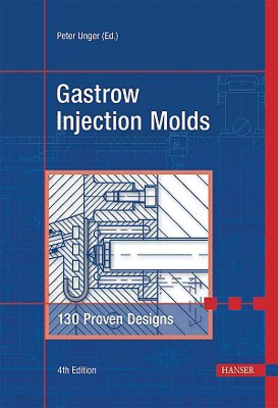 【预售】Gastrow Injection Molds: 130 Proven Designs