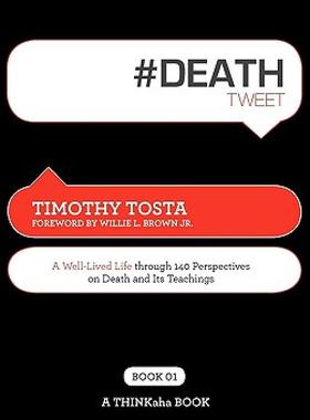 【预售】#Deathtweet Book01: A Well Lived Life Through 140