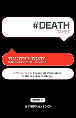 【预售】#Deathtweet Book01: A Well Lived Life Through 140