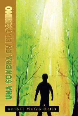 【预售】Una Sombra En El Camino