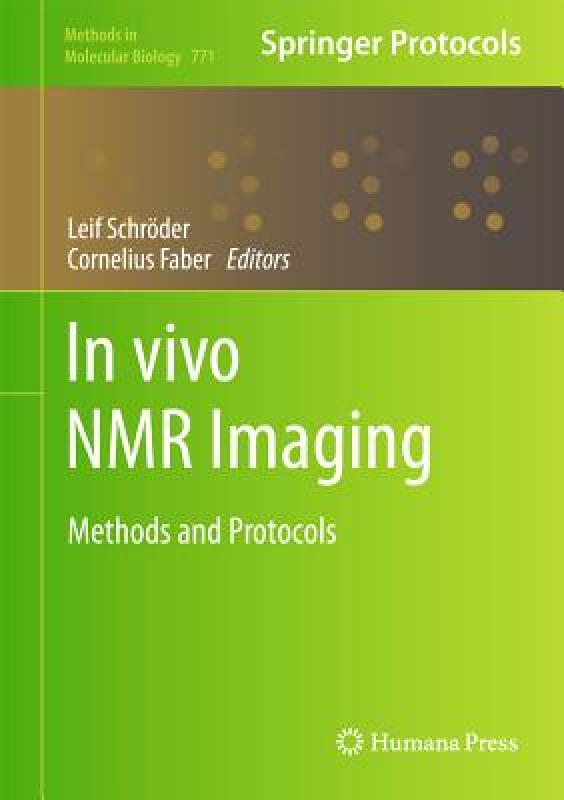 【预售】In Vivo NMR Imaging: Methods and Protocols