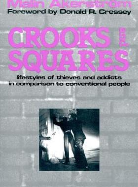 【预售】Crooks and Squares: Lifestyles of Thieves and