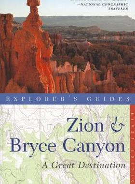【预售】Explorer's Guide Zion & Bryce Canyon: A Great