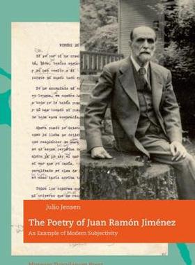 【预售】The Poetry of Juan Ramon Jimenez: An Example of