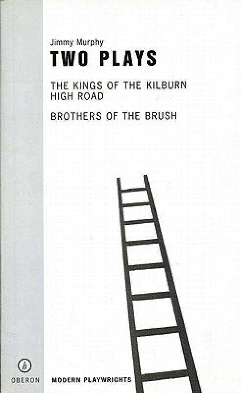 【预售】Two Plays: The Kings of the Kilburn High