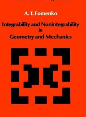 【预售】Integrability and Nonintegrability in Geometry and