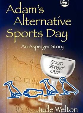 现货 Adam's Alternative Sports Day: An Asperger Story