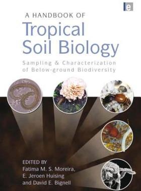 【预售】A Handbook of Tropical Soil Biology: Sampling and