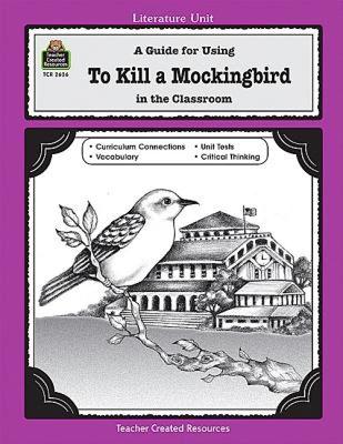 现货 To Kill a Mockingbird: A Guide for Using in the