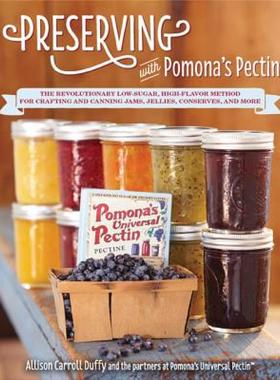 【预售】Preserving with Pomona's Pectin: The Revolutionary