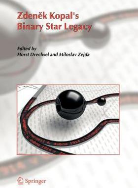 【预售】Zdenek Kopal's Binary Star Legacy