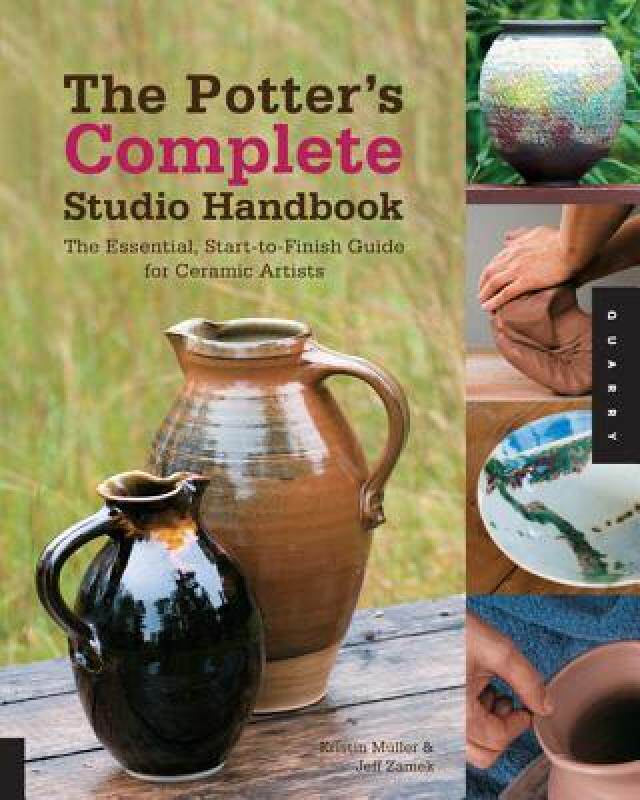 【预售】The Potter's Complete Studio Handbook: The