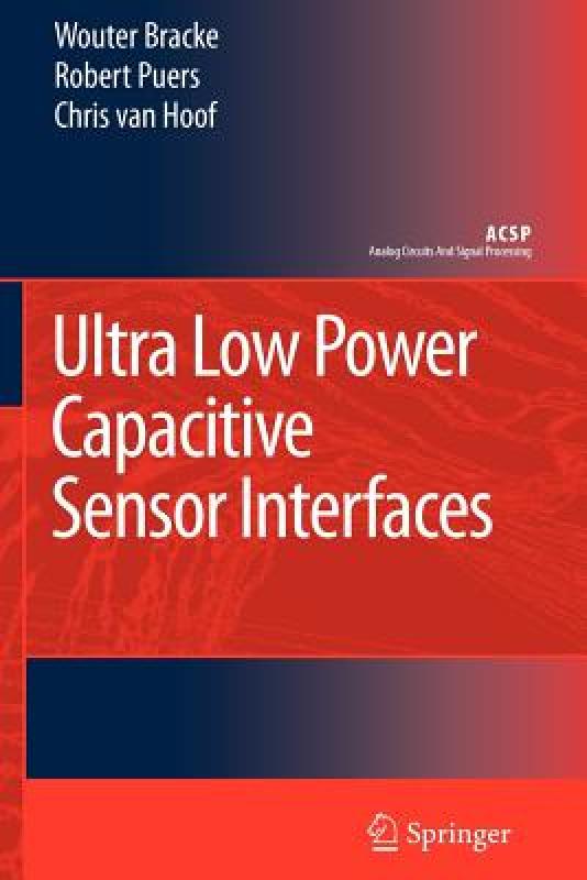 【预售】Ultra Low Power Capacitive Sensor Interfaces