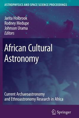 【预售】African Cultural Astronomy: Current Archaeoastronomy