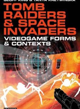 【预售】Tomb Raiders and Space Invaders: Videogame Forms and