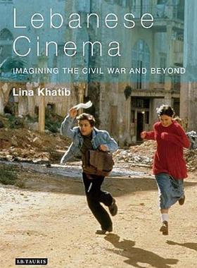 【预售】Lebanese Cinema: Imagining the Civil War and Beyond