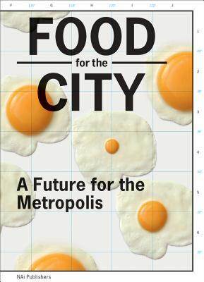 【预售】Food for the City: A Future for the Metropolis