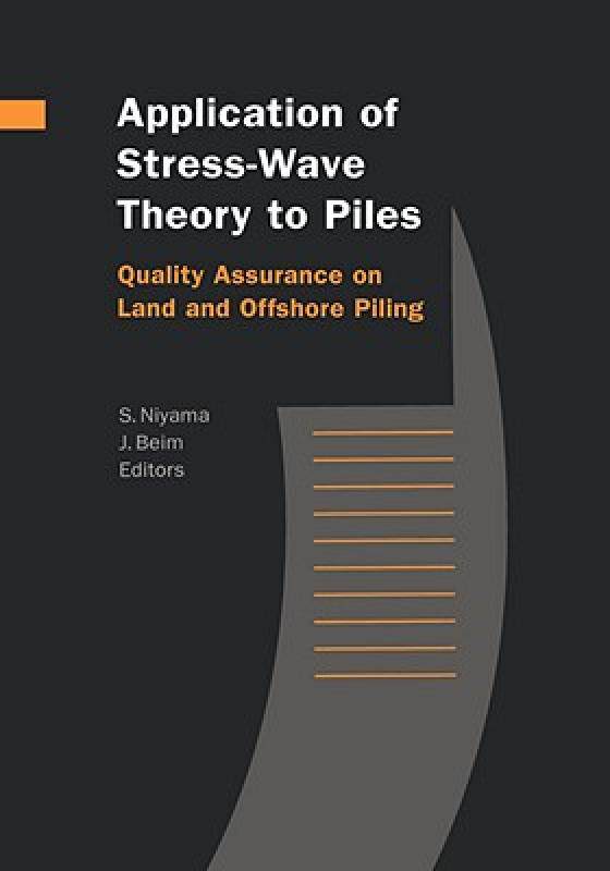 【预售】Application of Stress-Wave Theory to Piles: Quality