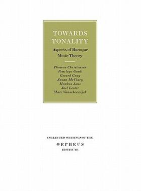 【预售】Towards Tonality: Aspects of Baroque Music Theory