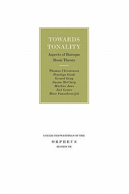 【预售】Towards Tonality: Aspects of Baroque Music Theory