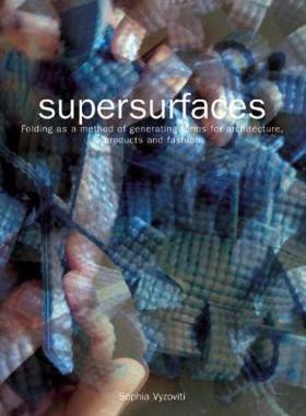 【预售】Supersurfaces: Folding as a Method of Generating