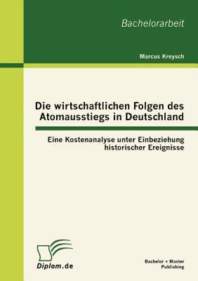 【预售】Die Wirtschaftlichen Folgen Des Atomausstiegs in