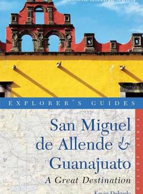 【预售】An Explorer's Guide San Miguel de Allende