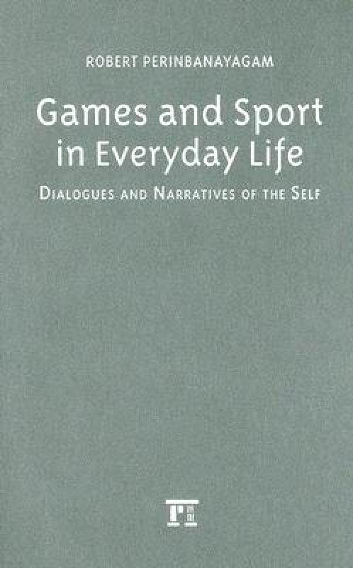 【预售】Games and Sport in Everyday Life: Dialogues and