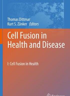 【预售】Cell Fusion in Health and Disease: I: Cell Fusion in