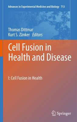【预售】Cell Fusion in Health and Disease: I: Cell Fusion in