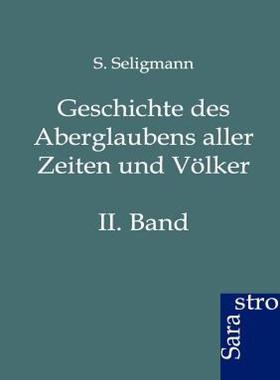 【预售】Geschichte Des Aberglaubens Aller Zeiten Und V Lker
