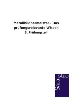 【预售】Metallbildnermeister - Das Prufungsrelevante Wissen