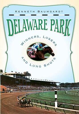 【预售】Delaware Park: Winners, Losers and Long Shots