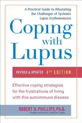 【预售】Coping with Lupus: A Practical Guide to Alleviating
