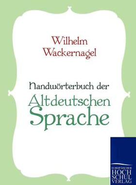 【预售】Handworterbuch Der Altdeutschen Sprache
