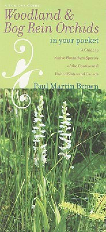 【预售】Woodland & Bog Rein Orchids in Your Pocket: A Guide