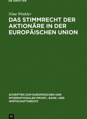 【预售】Das Stimmrecht Der Aktionare in Der Europaischen