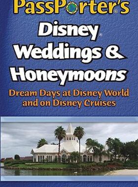 【预售】PassPorter's Disney Weddings & Honeymoons: Dream