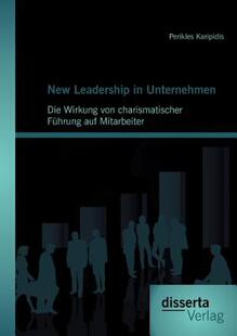 【预售】New Leadership in Unternehmen: Die Wirkung Von