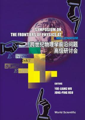 【预售】Frontiers of Physics at the Millennium, The