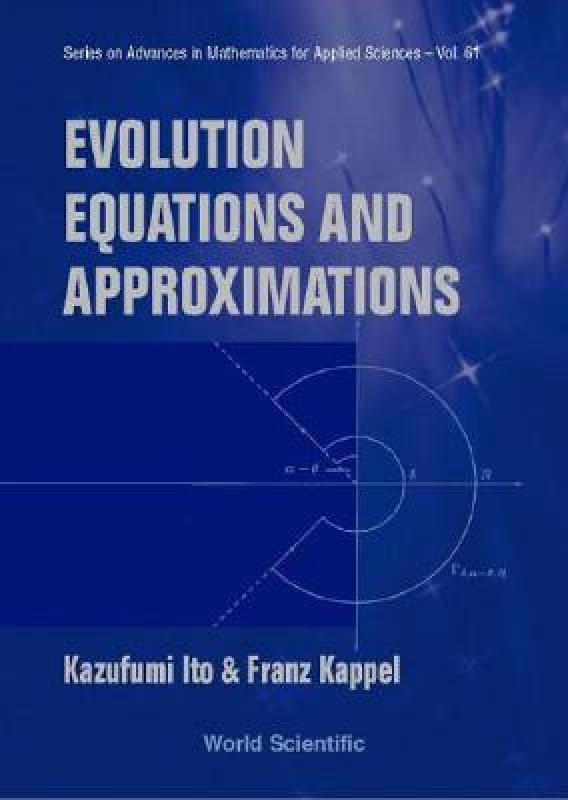 【预售】Evolution Equations and Approximations