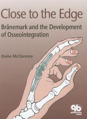 【预售】Close to the Edge: Branemark and the Development of